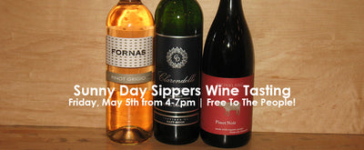 Sunny Day Sippers - Free on Fridays Wine Tasting